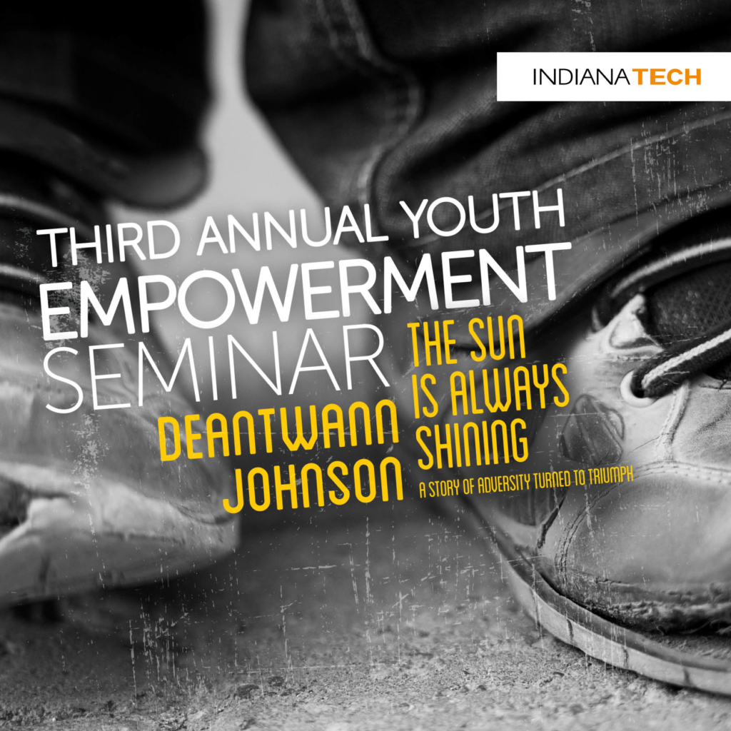 Third Annual Youth Empowerment Seminar with Deantwann Johnson featuring The Sun is Always Shining